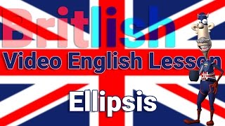 English Ellipsis And How to Use It – Learn English [upl. by Morten78]