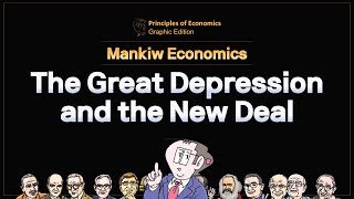 Mankiw Economics The Great Depression and the New Deal [upl. by Marin928]