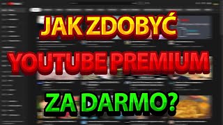 Jak zdobyć YOUTUBE PREMIUM za DARMO [upl. by Scotney]