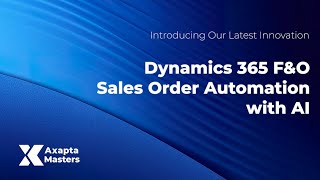 Dynamics 365 FampO Sales Order Automation with AI [upl. by Evelinn]