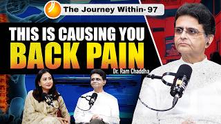 Top Spine Surgeon reveals 1 HABIT that is Wrecking Your Back  Dr Ram Chaddha  Shobha Rana  97 [upl. by Egiedan]