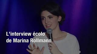 Linterview écolo de Marina Rollman [upl. by Ivo589]