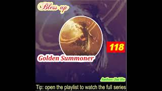 Part 118 Golden Summoner [upl. by Yevette]