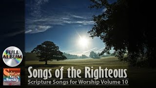 Scripture Songs Volume 10  Songs of the Righteous 2021 Esther Mui Full Album [upl. by Ecnarolf41]