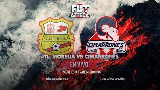 Atlético Morelia vs Cimarrones  Liga BBVA Expansión MX [upl. by Mccandless303]