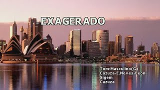 Exagerado  Cazuza  𝑴ú𝒔𝒊𝒄𝒂 𝑲𝒂𝒓𝒂𝒐𝒌ê [upl. by Filomena]