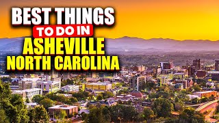 10 Best Things to do in Asheville North Carolina [upl. by Aivizt968]