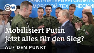 Russland auf dem Vormarsch Mobilisiert Putin jetzt alles für den Sieg  Auf den Punkt [upl. by Oscar]