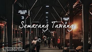 Gambang Semaranginstrumental Stasiun Semarang Tawang [upl. by Bubb759]