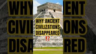 Why Ancient Civilizations Disappeared shorts ancientcivilizations maya aliens mystery [upl. by Ullund119]