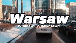 Warsaw 4K Driving Wilanow  Downtown  Winter 2024 [upl. by Nyltac]