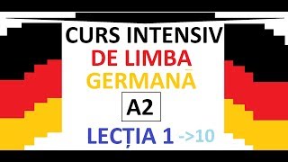 CURS INTENSIV de Limba Germana  NIVEL A 2  LECTIA 1 [upl. by Esenaj]