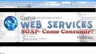 9  WebServices 3  Como consumir um webservice soap [upl. by Harbert]