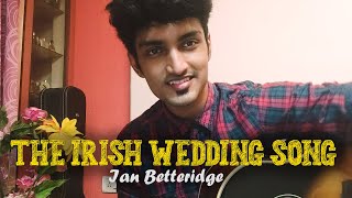 THE IRISH WEDDING SONG  Ian Betteridge COVER │ May God Bless This Couple Married Today │ [upl. by Scibert]