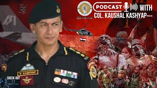 EP 9 Prachand Talks w Colonel Kaushal Kashyap sir [upl. by Lati]