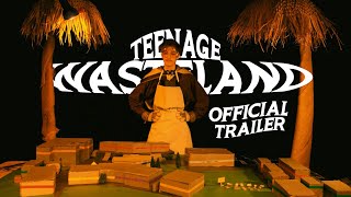 ‘Teenage Wasteland’ Official Trailer [upl. by Bambie]