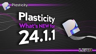 Plasticity 20241  Whats New  Raise Degree  xNurbs  MatCaps  MORE [upl. by Nirak]