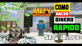 HAZ ESTO SI QUIERE GANAR MUCHO DINERO  Arefy Skyblock [upl. by Seppala]