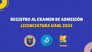 Tutorial de registro al examen de admisión licenciatura UANL 2024 [upl. by North402]