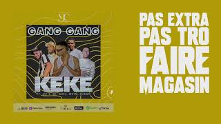 GangGang  KEKE Feat Avi S Mii Guel Wayn Shawn Lyrics Video MJC [upl. by Thornton]