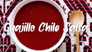 Guajillo Chile Salsa [upl. by Zebada]