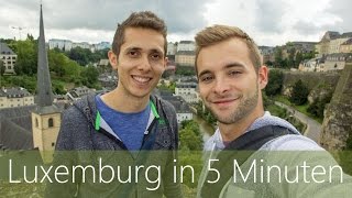 Luxemburg in 5 Minuten  Reiseführer  Die besten Sehenswürdigkeiten [upl. by Kirkpatrick]