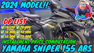 YAMAHA SNIPER 155 ABS  2024  INSTALLMENT PRICE [upl. by Wilterdink]