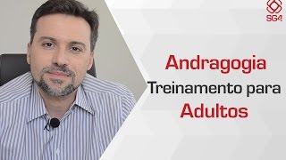 SG4 Andragogia Treinamento para Adultos [upl. by Alael]