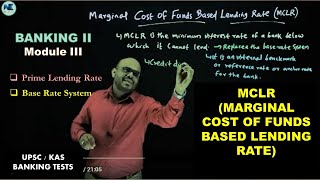 MARGINAL COST OF FUNDS BASED LENDING RATE MCLR  MODULE II – BANKING II – UPSC  KAS  PSC TESTS [upl. by Brubaker]