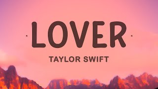 Taylor Swift  Lover [upl. by Mossolb362]