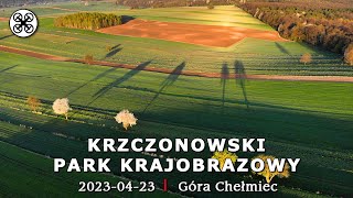 Krzczonowski Park Krajobrazowy  20230423  Góra Chełmiec i okolice [upl. by Aciamaj]