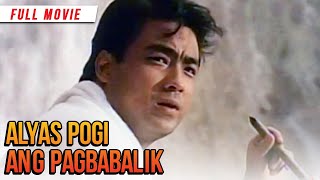 ALYAS POGI ANG PAGBABALIK 1999 Bong Revilla Jr  FULL MOVIE [upl. by Doerrer]