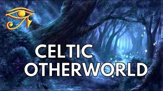 The Celtic Otherworld  From Annwn to Avalon [upl. by Welcome88]