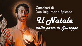 Don Luigi Maria Epicoco  Il Natale dalla parte di Giuseppe [upl. by Nollahp]