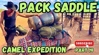 Camel expedition Part 19 Pack saddle [upl. by Ahsitel]