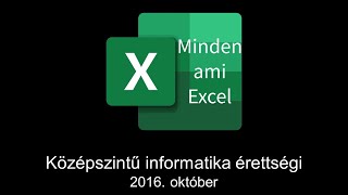 Minden ami Excel  Középszintű informatika érettségi  2016 október  M2 menetrend [upl. by Samara]