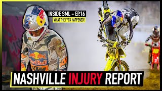 The Carnage Latest News amp Whos OUT  Nashville SX  Inside SML  Ep16 [upl. by Zachar610]