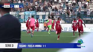 8 SETTEMBRE 2024 SERIE D FASANO  FIDELIS ANDRIA 11 [upl. by Aroc]