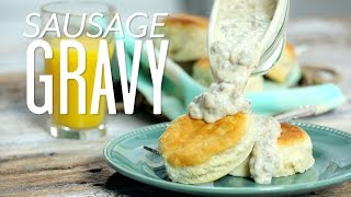 How To Make Sausage Gravy  Cooking Tutorial [upl. by Mairhpe]