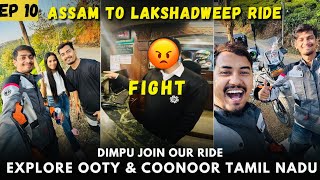 Hotel ত কাজিয়া হল 😣Dimpu vai join our Ride As to lakshadweep Ride  Ep10  Ooty Coonoor Tamilnadu [upl. by Suzann]