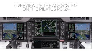 Overview of the ACE System on the Pilatus PC24  Honeywell Aerospace [upl. by Eednim652]