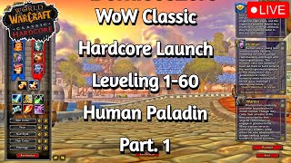 WoW Classic HC Launch  Leveling 160  Human Paladin  2nd Character  Guilds UBRS [upl. by Alysa]