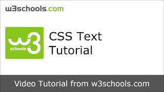 W3Schools CSS Text Tutorial [upl. by Izogn]