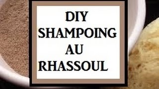 ➞ DIY  Shampoing au rhassoul [upl. by Knorring]