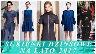 Modne sukienki dzinsowe damskie trendy 2017 [upl. by Rabaj]