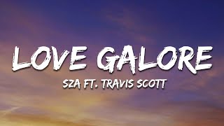 SZA  Love Galore Lyrics Ft Travis Scott [upl. by Bogart122]