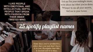 25 aesthetic names for your spotify playlist [upl. by Ettellocin]