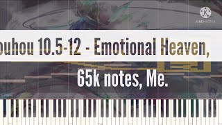 Black Midi Touhou 10512  Emotional Heaven 65k notes Me [upl. by Gnak]