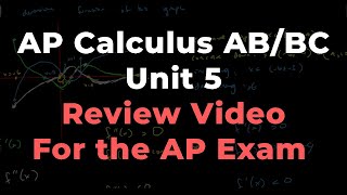 AP Calculus AB  BC Unit 5 Review for AP Exam [upl. by Etnoek]