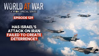 Has Israels attack on Iran with a 100 fighter jets failed to create deterrence  World at War [upl. by Shute]